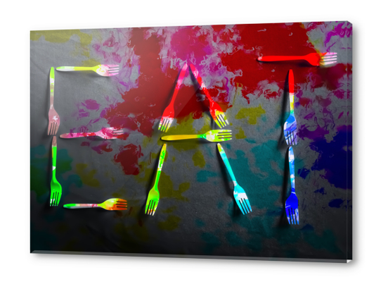 EAT alphabet by fork with red blue green yellow painting abstract background Acrylic prints by Timmy333