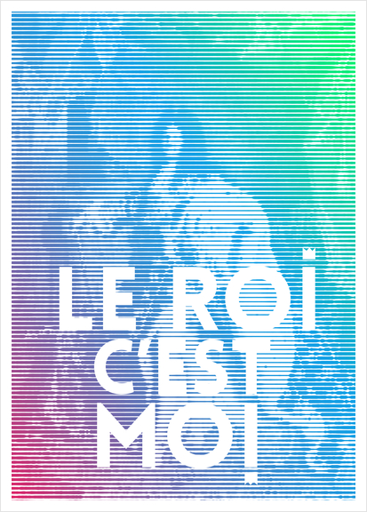 Le Roi c'est Moi ! Art Print by Vic Storia