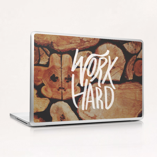 Work Hard Laptop & iPad Skin by Leah Flores