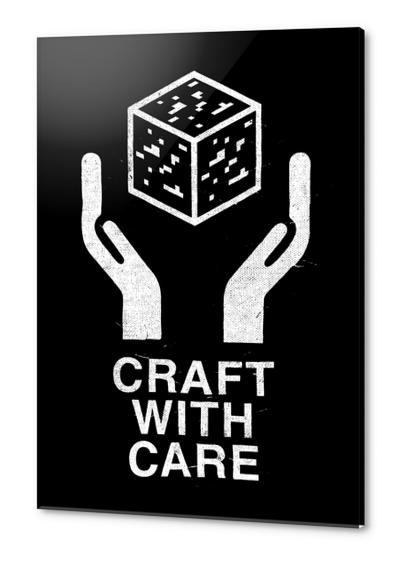 Craft With Care Acrylic prints by Florent Bodart - Speakerine