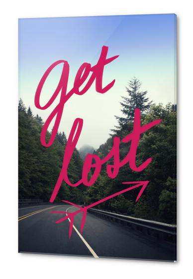 Get Lost Acrylic prints by Leah Flores