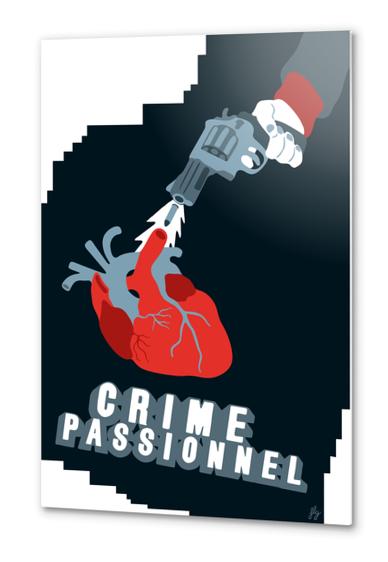 CRIME OF PASSION Metal prints by Francis le Gaucher