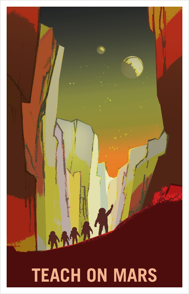 Teach on Mars and its Moons - NASA KSC Space Tourism Poster Art Print by Space Travel