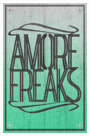 AMORE FREAKS Art Print by Chrisb Marquez