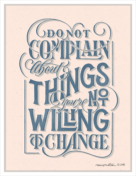 Do Not Complain Art Print by noviajonatan