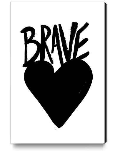 Braveheart Canvas Print by Leah Flores