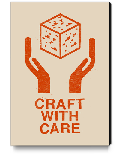 Craft With Care (Orange) Canvas Print by Florent Bodart - Speakerine