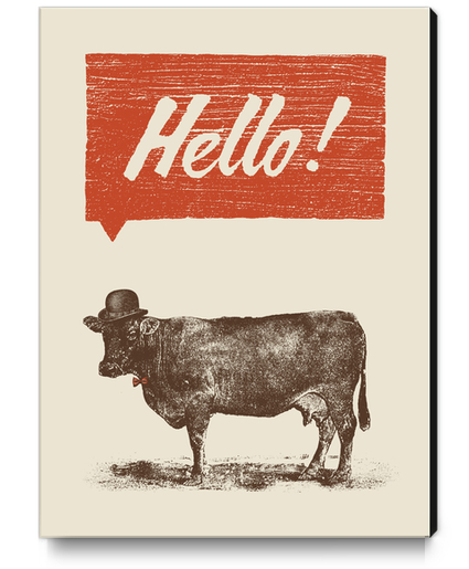 Hello! Canvas Print by Florent Bodart - Speakerine