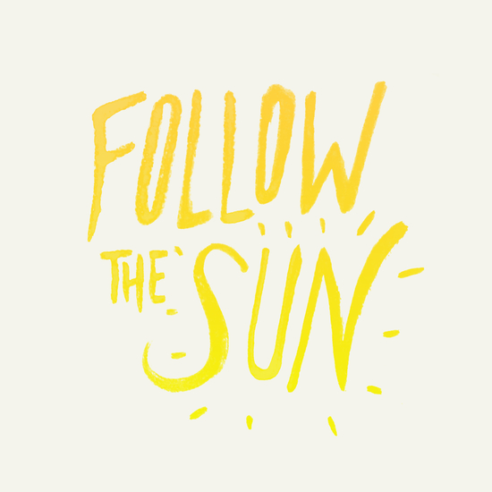 Follow The Sun by Leah Flores